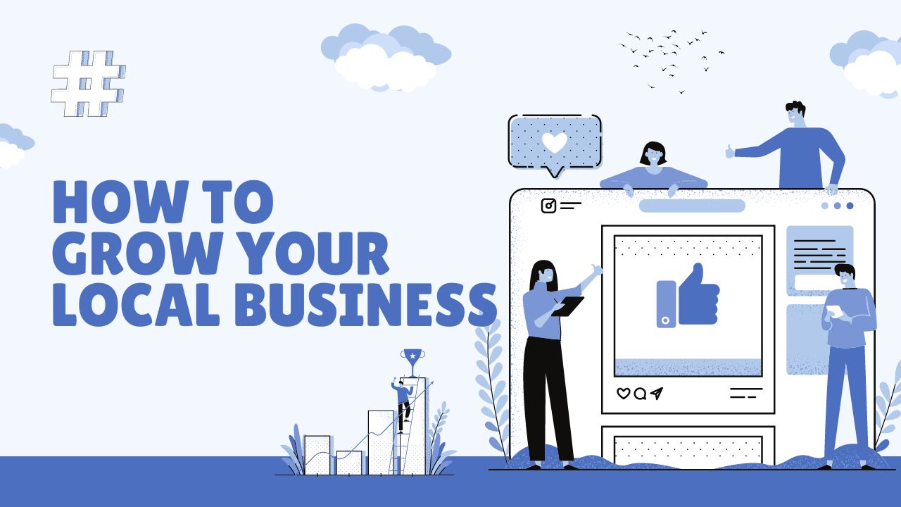 How To Grow Your Local Business